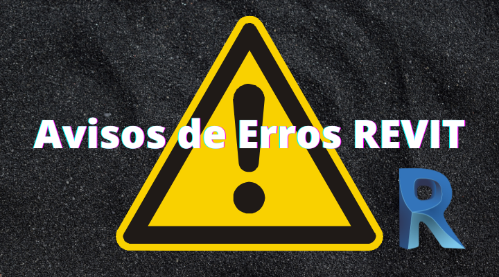 Como identificar erros de modelagem com os Avisos do Revit